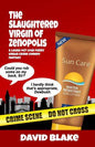 The Slaughtered Virgin of Zenopolis: The 1st Case for Inspector Capstan - Paperback