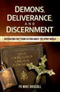Demons, Deliverance, and Disce - Paperback