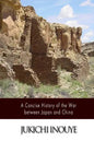 A Concise History of the War between Japan and China - Paperback