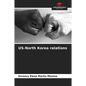 US-North Korea relations - Paperback