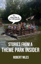 Stories from a Theme Park Insider - Paperback