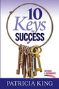 10 Keys to Success: Revised and Expanded Edition - Paperback