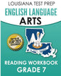 LOUISIANA TEST PREP English Language Arts Reading Workbook Grade 7: Covers the Literature and Informational Text Reading Standards - Paperback