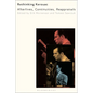 Rethinking Kerouac: Afterlives, Continuities, Reappraisals - Paperback