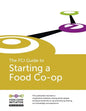 The FCI Guide to Starting a Food Co-op - Paperback