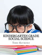 Kindergarten Grade Social Science: (For Homeschool or Extra Practice) - Paperback