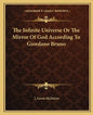 The Infinite Universe or the Mirror of God According to Giordano Bruno - Paperback