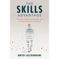 The Skills Advantage: A Human-Centered, Sustainable, and Scalable Approach to Reskilling - Paperback