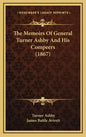 The Memoirs Of General Turner Ashby And His Compeers (1867) - Hardcover