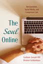 The Soul Online: Bereavement, Social Media, and Competent Care - Paperback