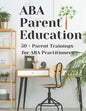 ABA Parent Education and Training - Paperback