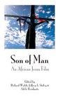Son of Man: An African Jesus Film - Hardcover