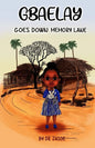 Gbaelay: Goes Down Memory Lane - Paperback