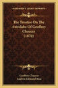The Treatise on the Astrolabe of Geoffrey Chaucer (1870) - Paperback