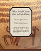 What Social Classes Owe to Each Other - Paperback