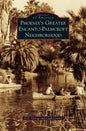 Phoenix's Greater Encanto-Palmcroft Neighborhood - Hardcover