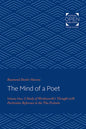 The Mind of a Poet: A Study of Wordsworth's Thought with Particular Reference to the Prelude Volume 1 - Paperback