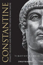 Constantine: Dynasty, Religion and Power in the Later Roman Empire - Paperback