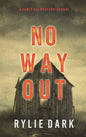 No Way Out (A Carly See FBI Suspense Thriller-Book 1) - Hardcover