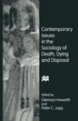 Contemporary Issues in the Sociology of Death, Dying and Disposal - Paperback