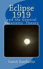 Eclipse 1919: and the general relativity theory - Paperback