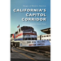 California S Capitol Corridor - Hardcover