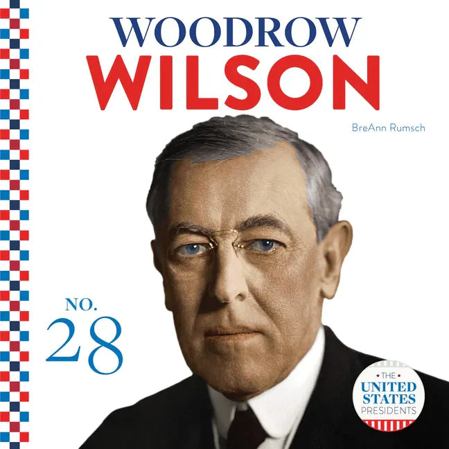 Woodrow Wilson - Library Binding