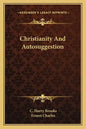 Christianity and Autosuggestion - Paperback