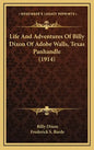 Life And Adventures Of Billy Dixon Of Adobe Walls, Texas Panhandle (1914) - Hardcover