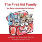 The First Aid Family - An Early Introduction to First Aid - Paperback