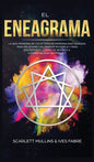 El Eneagrama: La Guía Moderna de los 27 Tipos de Personalidad Sagrada: Para Relaciones Saludables en Pareja y Para Encontrar el Cami - Hardcover
