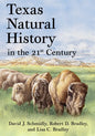 Texas Natural History in the 21st Century - Hardcover
