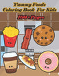 Yummy Foods Coloring Book for Kids: A food book that kids love: books for kids ages 4-8 - Paperback