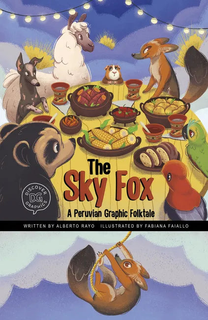 The Sky Fox: A Peruvian Graphic Folktale - Hardcover