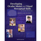 Developing Ocular Motor and Visual Perceptual Skills: An Activity Workbook - Paperback