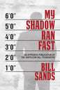 My Shadow Ran Fast - Paperback