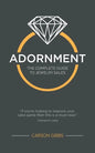 Adornment: The Complete Guide to Jewelry Sales - Paperback