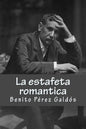 La estafeta romantica - Paperback