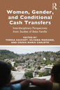 Women, Gender and Conditional Cash Transfers: Interdisciplinary Perspectives from Studies of Bolsa Família - Paperback