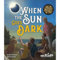 When the Sun Goes Dark - Paperback