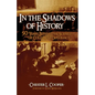 In The Shadows Of History: Fifty Years Behind The Scenes Of Cold War Diplomacy - Hardcover
