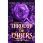 Through the Embers: Volume Two: An enthralling fantasy lesfic erotica novel - Paperback