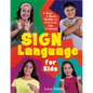 Sign Language for Kids: A Fun & Easy Guide to American Sign Language - Hardcover