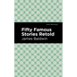 Fifty Famous Stories Retold - Hardcover