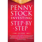 Penny Stock Investing: Step-by-Step Guide to Generate Profits from Trading Penny Stocks in as Little as 30 Days with Minimal Risk and Without - Paperback