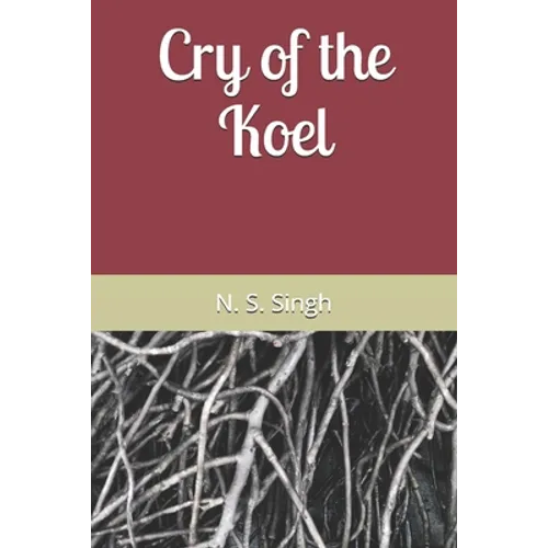 Cry of the Koel - Paperback