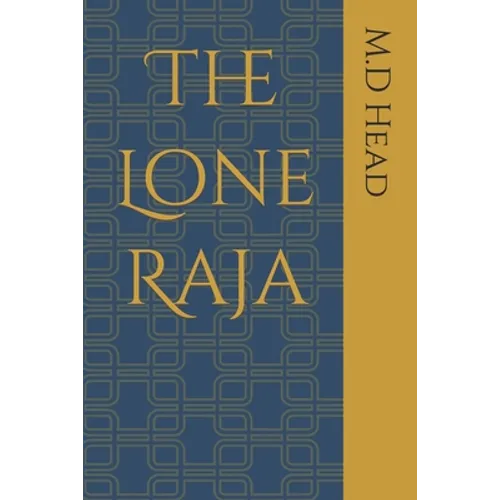 The Lone Raja - Paperback