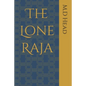 The Lone Raja - Paperback