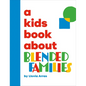 A Kids Book about Blended Families - Hardcover