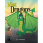 What Dragons Did Do - Hardcover